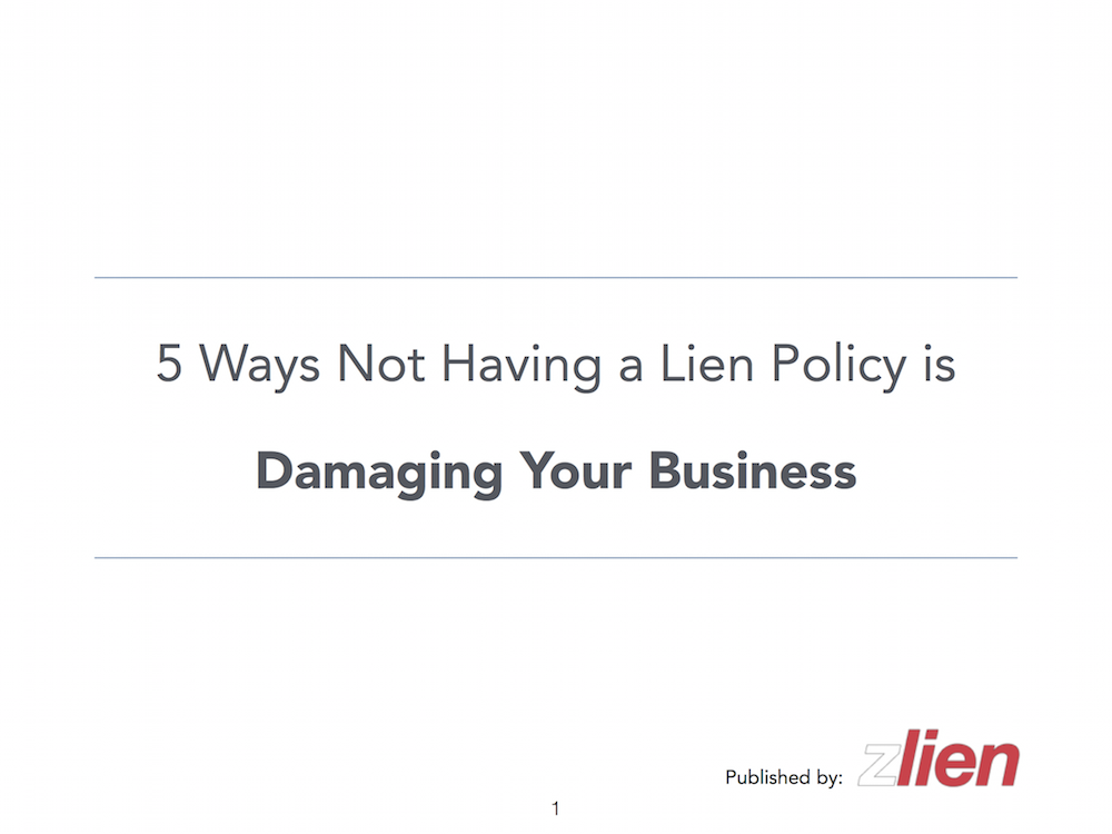 5_ways_not_having_a_lien_policy_is_damaging_your_business